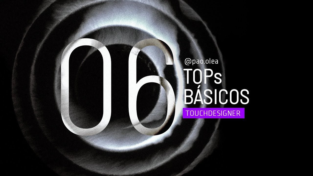 TOPs básicos TouchDesigner