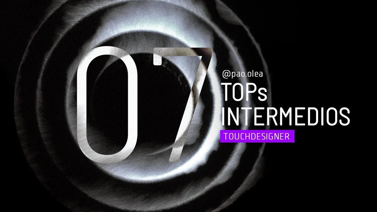 TOPs intermedios TouchDesigner