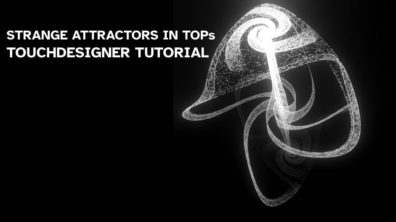 strange attractor TOPS TouchDesigner